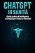 ChatGPT in Sanità – Guida p...