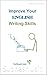 Improve Your Writing Skills