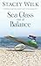 Sea Glass Out of Balance (Serenity)