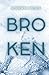 Broken (Blood and Roses Ser...