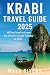 Krabi Travel Guide 2025: Yo...