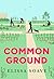Common Ground: The captivat...