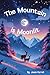 The Mountain is Moonlit (Th...