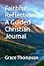 Faithful Reflections: A Gui...