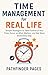 TIME MANAGEMENT FOR REAL LI...