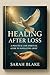 Healing After Loss: A Pract...