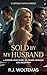Sold by My Husband by R.J. Woltemas