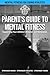 Parent's Guide to Mental Fitness - Hockey by Cole Levitt