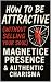 How to Be Attractive (Witho...