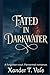 Fated In Darkwater by Xander T. Vale