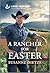 A Rancher for Easter (Home to Foxtail Book 3)