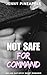 Not Safe for Command (Stati...