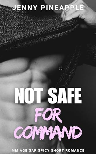 Not Safe for Command (Station Thirteen #2)