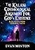 The Kalam Cosmological Argument For God's Existence: Blog Posts From Cerebral Faith (Cerebral Faith Blog Books)