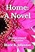 Home: A Novel