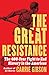 The Great Resistance: The 400-Year Fight to End Slavery in the Americas