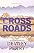 Crossroads (Haven River Ranch, #1)