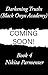Darkening Truth (Black Onyx Academy) Book 4