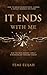It Ends with Me by Femi Elijah