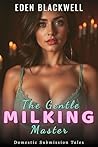 The Gentle Milkin...