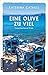 Eine Olive zu viel: Griechenland-Krimi (Kommissarin Anna Apostolakis 1) (German Edition)