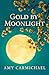 Gold by Moonlight