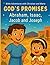 God’s Promises: Abraham, Is...