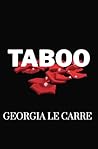 Taboo by Georgia Le Carre