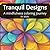 Tranquil designs: Geometric...