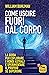 Come uscire fuori dal corpo