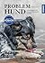 Problem Hund by Nora Brede