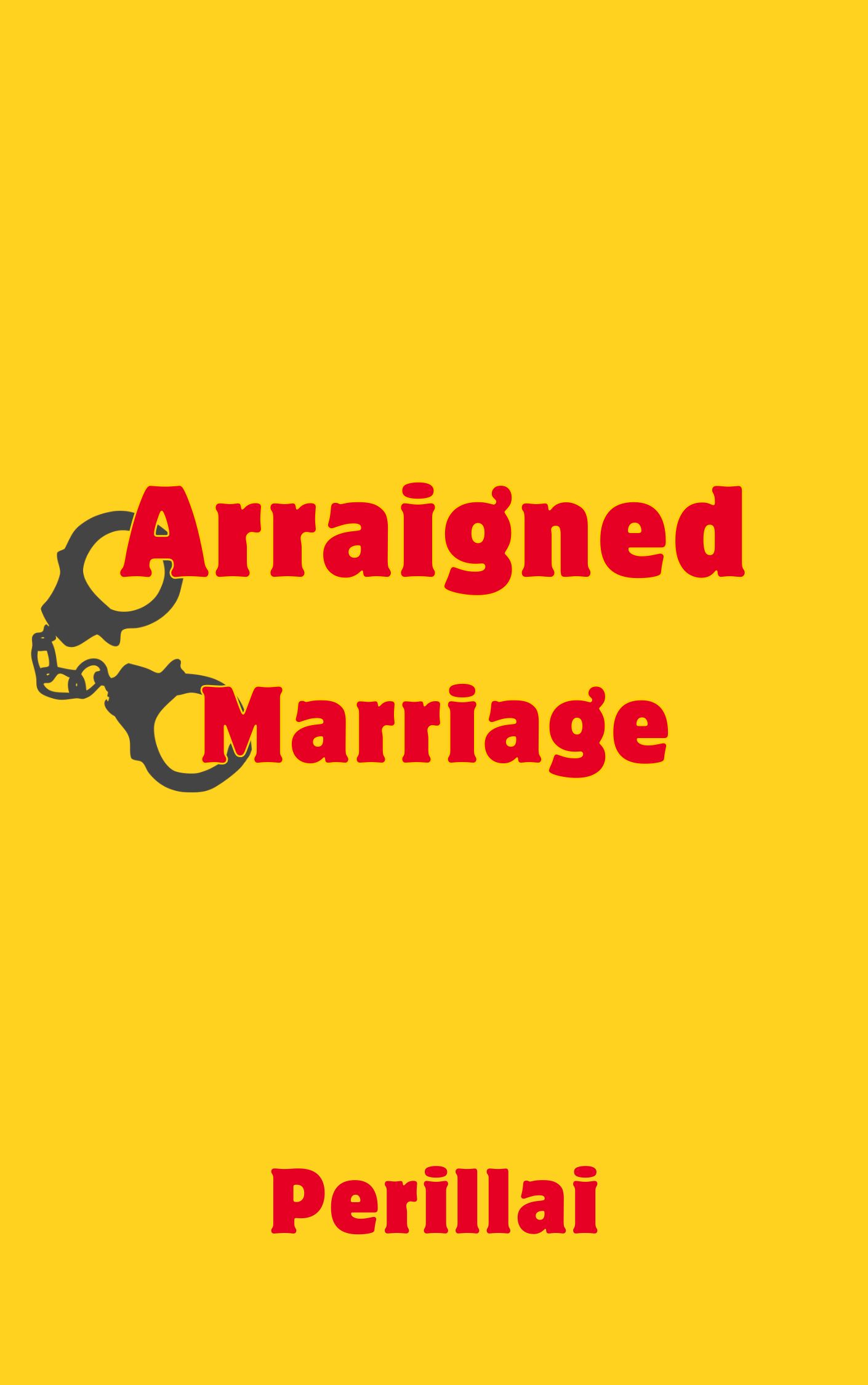 Arraigned Marriage