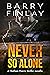 Never So Alone: A Marcie Kane Thriller Collection Prequel (The Marcie Kane Thriller Collection)