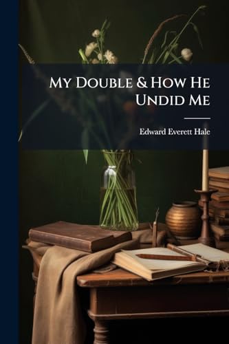 My Double & How He Undid Me (Paperback)