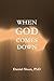 When God Comes Down by Daniel Sloan