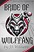 Bride of Wolffang by JS Williams