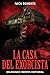 La casa del exorcista by Nick  Roberts La casa del exorcista by Nick  Roberts