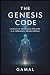 The Genesis Code by GAMAL S