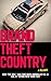 Grand Theft Country: How "t...
