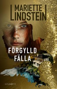 Förgylld fälla (Pilgrimsfalkens väktare, #3)