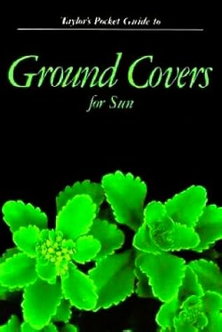 Taylor's Pocket Guide to Ground Covers for Sun