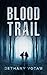 Blood Trail : German Transl...