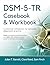 DSM-5-TR Casebook & Workbook • A Practical Companion for Accu... by Julian T. Barrett