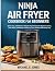 Ninja Air Fryer Cookbook fo...