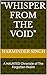 "WHISPER FROM THE VOID": A ...