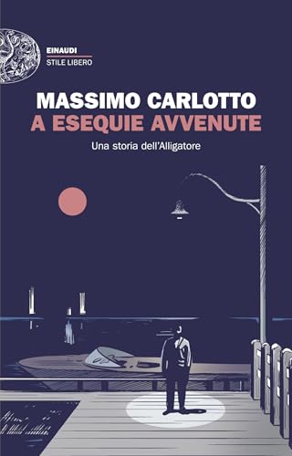 A esequie avvenute: Una storia dell'Alligatore (Kindle Edition)