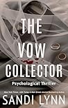The Vow Collector...