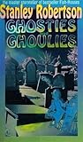 Ghosties and Ghoulies