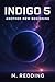 Indigo 5: Another New Begin...