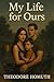 My Life for Ours: Redemptio...